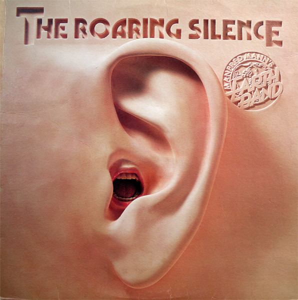Manfred Mann's Earth Band - The Roaring Silence | Bronze (ILPS 9357)