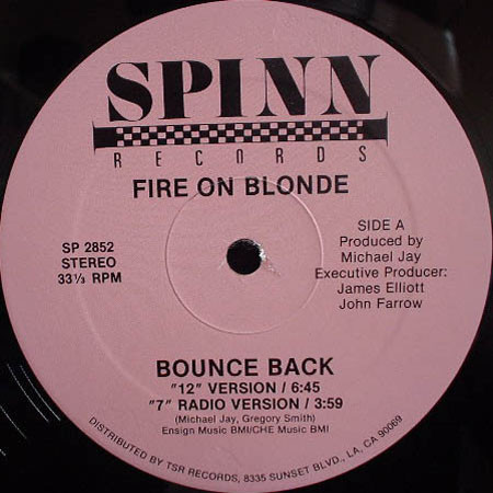 Fire On Blonde - Bounce Back | Spinn Records (SP 2852) - 3 Fire On Blonde - Bounce Back | Spinn Records (SP 2852) - 3