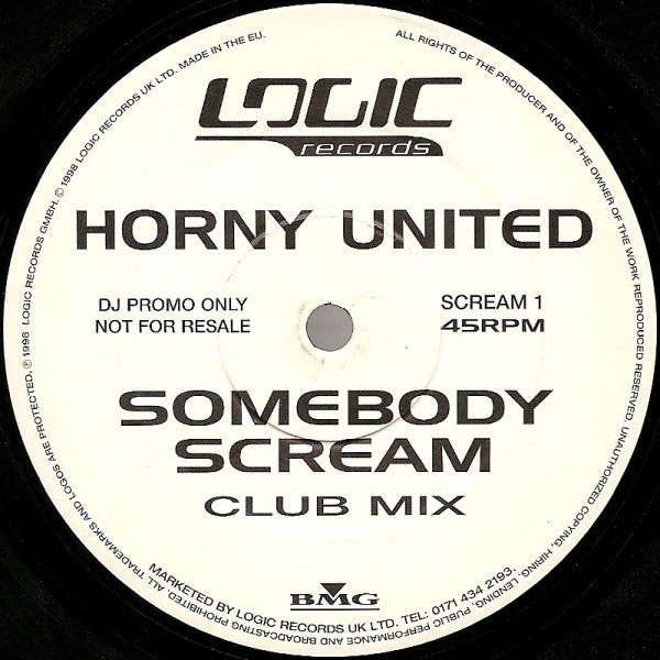 Horny United - Somebody Scream | Logic Records (SCREAM 1)
