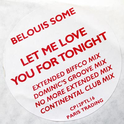 Belouis Some - Let Me Love You For Tonight | Paris Trading (CP12PTL16) - 2