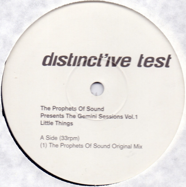 The Prophets Of Sound - The Gemini Sessions Vol. 1 - Little Things | Distinct'ive Records (DP 57/1)