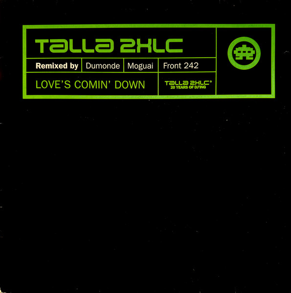 Talla 2XLC - Love's Comin' Down (Remixes) | Technoclub Records (TC 004-12 R)