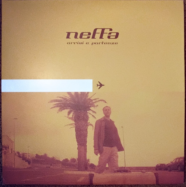 Neffa - Arrivi E Partenze | Mercury (0602438264582)