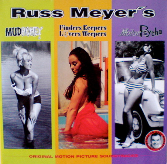 Various - Russ Meyer's Mudhoney / Finders Keepers Lovers Weepers / Motorpsycho (Original Motion Picture Soundtracks) | Q.D.K. Media (LP 011) Various - Russ Meyer's Mudhoney / Finders Keepers Lovers Weepers / Motorpsycho (Original Motion Picture Soundtracks) | Q.D.K. Media (LP 011)