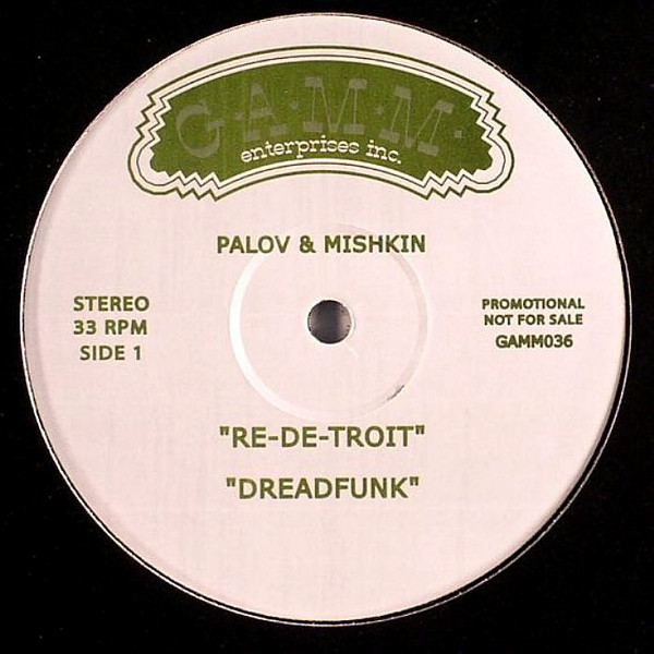 Palov & Mishkin - Re-De-Troit | G.A.M.M. (GAMM036)