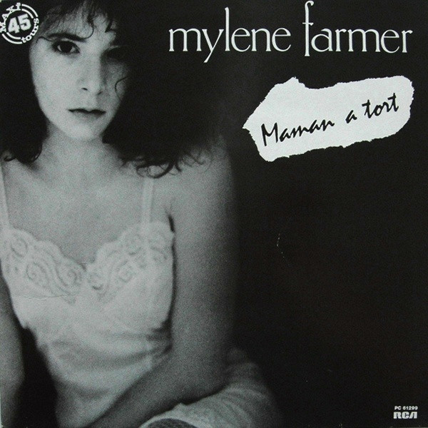 Mylène Farmer - Maman A Tort | RCA (PC 61299)