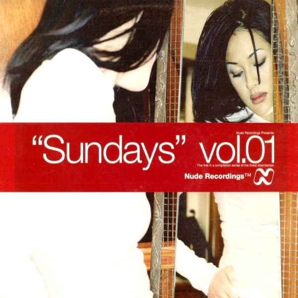 Various - Sundays Vol.01 | Nude Recordings (NUDESUN 001)