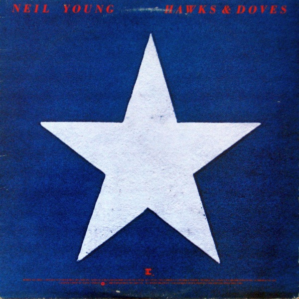 Neil Young - Hawks & Doves | Reprise Records (XHS 2297) - main