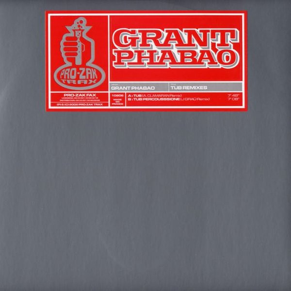 Grant Phabao - Tub Remixes | Pro-Zak Trax (10206)