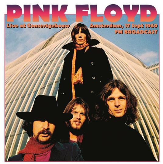 Pink Floyd - Live At Concertgebouw Amsterdam, 17 Sept 1969 (FM Broadcast) | Magic Dice (MGDC012) - main