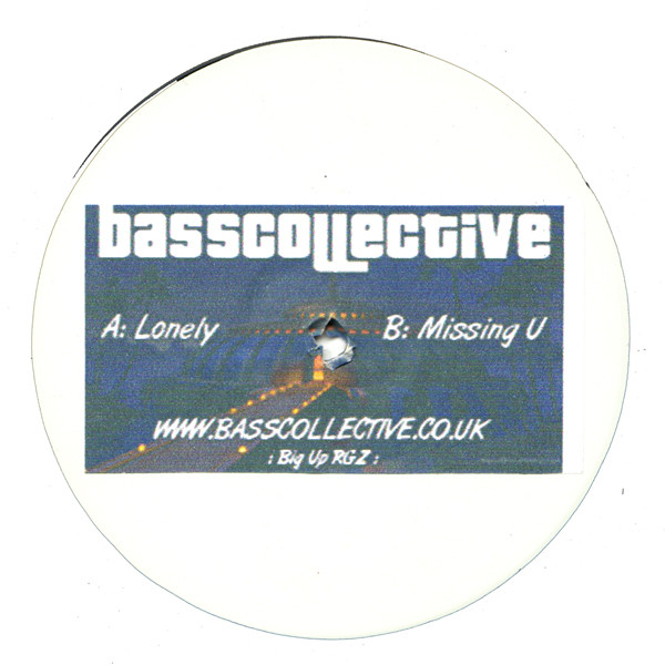 Bass Collective - Lonely / Missing U | Not On Label (Bass Collective) (BASSC012)