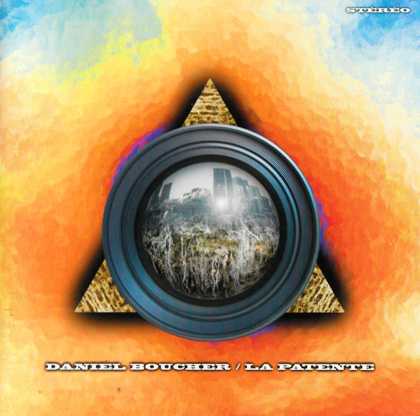 Daniel Boucher - La Patente | Boucane Bleue (BBCD-1234)