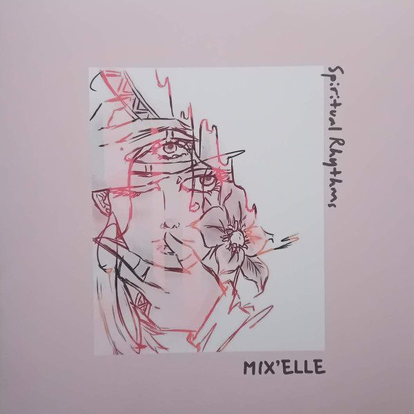 Mix'Elle - Spiritual Rhythms | Angel (ANGEL004)