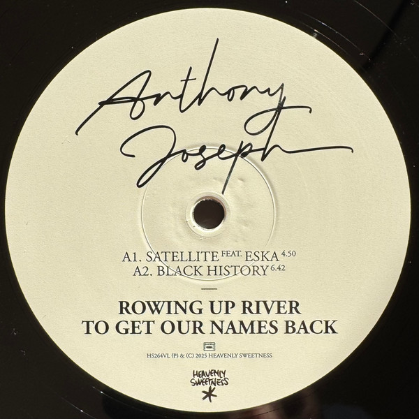 Anthony Joseph - Rowing Up River To Get Our Names Back | Heavenly Sweetness (HS264VL) - 3 Anthony Joseph - Rowing Up River To Get Our Names Back | Heavenly Sweetness (HS264VL) - 3