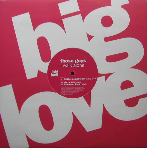 Those Guys - I Walk Alone | Big Love (BL031) - main Those Guys - I Walk Alone | Big Love (BL031) - main