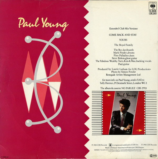 Paul Young - Come Back And Stay / Yours (Extended Club Mix Versions) | CBS (CBS 12.3636) - 2