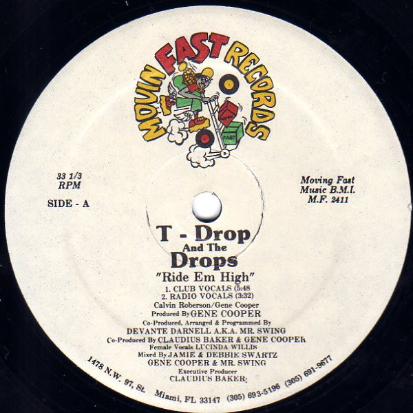 T-Drop And The Drops - Ride Em High | Movin Fast Records (M.F. 2411)