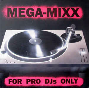 Various - Mega-Mixx Issue 3 | Mega-Mixx Industries Ltd. (ME-03) Various - Mega-Mixx Issue 3 | Mega-Mixx Industries Ltd. (ME-03)