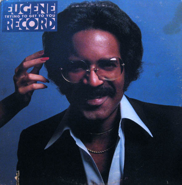 Eugene Record - Trying To Get To You | Warner Bros. Records (BSK 3097) - main