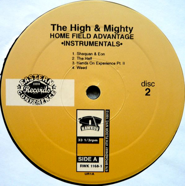The High & Mighty - Home Field Advantage (Instrumentals) | Rawkus (RWK 1168-1) - 3