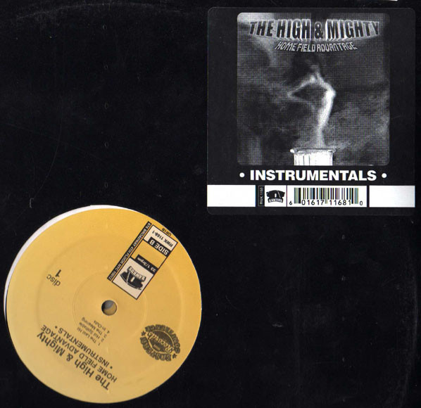 The High & Mighty - Home Field Advantage (Instrumentals) | Rawkus (RWK 1168-1)