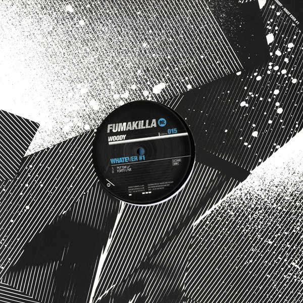Woody - Whatever #1 | Fumakilla (FUMA 015)
