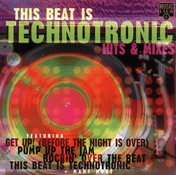 Technotronic - This Beat Is Technotronic (Hits & Mixes) | Music Club (MCCD 297)
