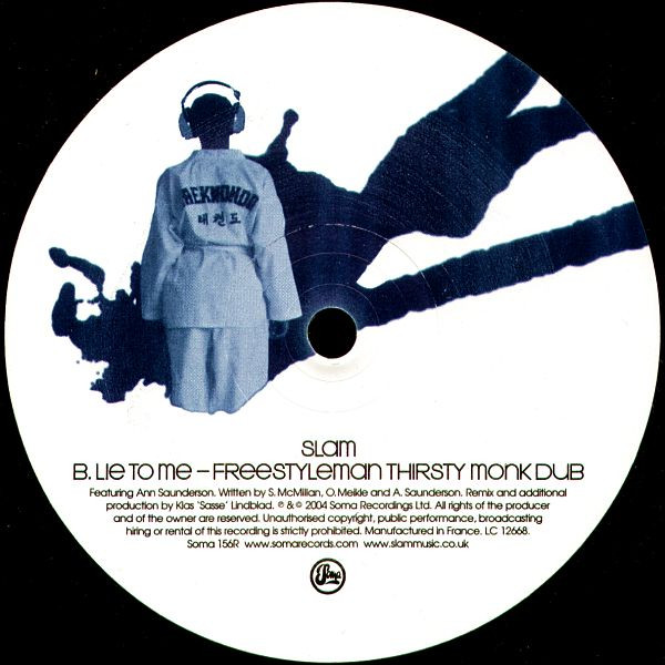 Slam Featuring Ann Saunderson - Lie To Me (Remixes) | Soma Quality Recordings (Soma 156R) - 4 Slam Featuring Ann Saunderson - Lie To Me (Remixes) | Soma Quality Recordings (Soma 156R) - 4