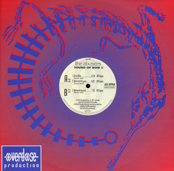 The Abusers - Sound Of Now !! | Overdose (dose 003) The Abusers - Sound Of Now !! | Overdose (dose 003)