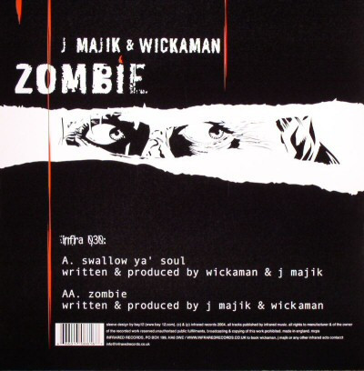 J Majik & Wickaman - Swallow Ya Soul / Zombie | Infrared (INFRA 030) - 2