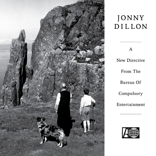 Jonny Dillon - A New Directive From The Bureau of Compulsory Entertainment | All City Records (ACJDILPx2) - main