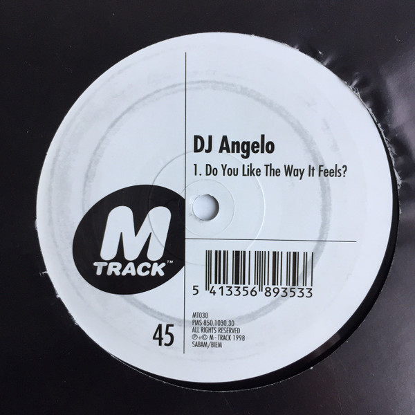 DJ Angelo - Do You Like The Way It Feels? / Sweet Little D. | M-Track (MT 030)
