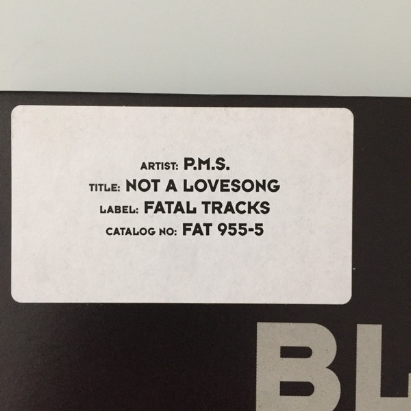 P.M.S. - Not A Love Song | Fatal Tracks (FAT 955-5) - 2