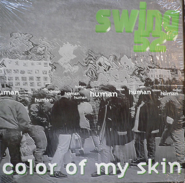Swing 52 - Color Of My Skin | Cutting Records (CR-317) - main