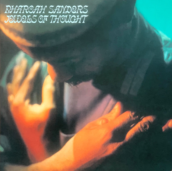 Pharoah Sanders - Jewels Of Thought | Audio Clarity (ACL0088 LP)