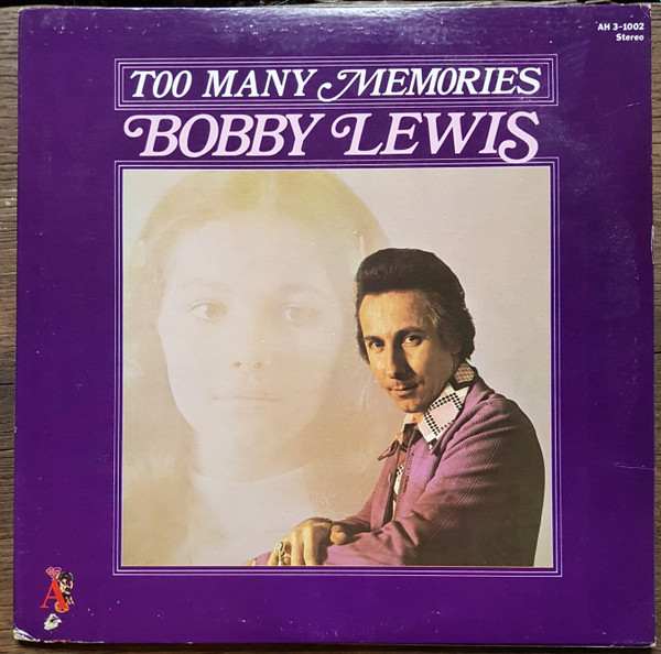 Bobby Lewis - Too Many Memories | Ace Of Hearts Records (AH3-1002)