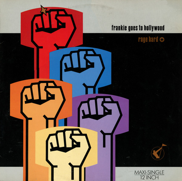Frankie Goes To Hollywood - Rage Hard (+) | Island Records (608 434)