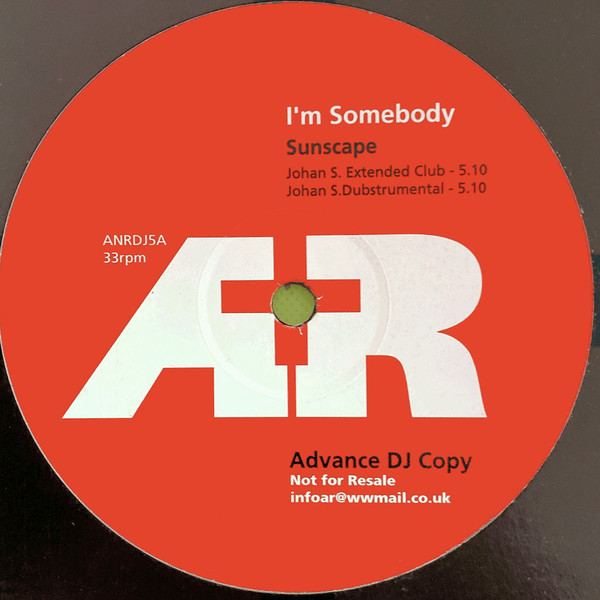Sunskape - I'm Somebody | A+R (ANRDJ 5) - 2