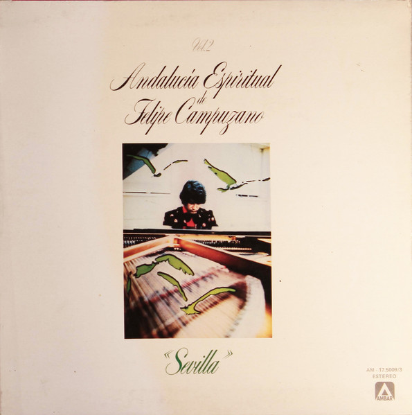 Felipe Campuzano - Andalucía Espiritual, Vol. 2, "Sevilla" | Ambar (AM-17.5009/3) - main