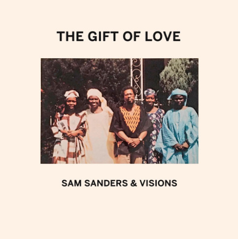 Sam Sanders & Visions - The Gift Of Love | Mad About Records (MAR 064)