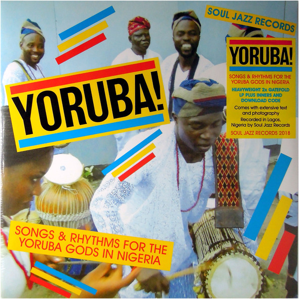 Konkere Beats - Yoruba! Songs & Rhythms For The Yoruba Gods In Nigeria | Soul Jazz Records (SJR LP399)