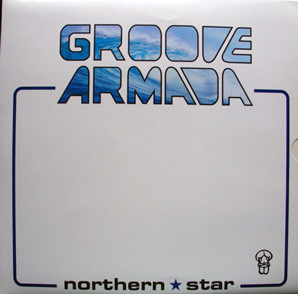 Groove Armada - Northern Star | Tummy Touch (TUCH 103)