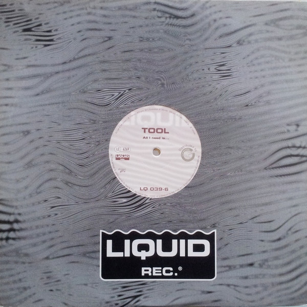 Tool - All I Need Is... | Liquid Rec. (LQ 039-6) - 3 Tool - All I Need Is... | Liquid Rec. (LQ 039-6) - 3