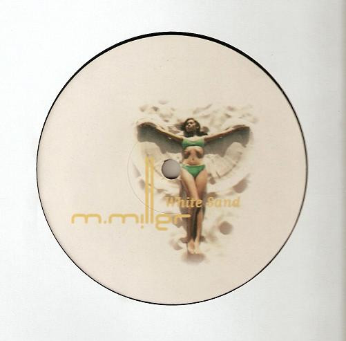 M. Miller - White Sand EP | Disco Galaxy Recordings (DGR-019)