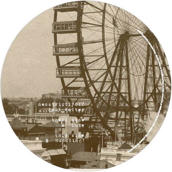 Paul Walter - Hundling? EP | Neostrictly (NEOSTRICTLY012)