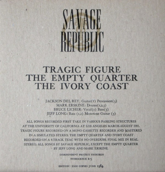 Savage Republic - Tragic Figure | Independent Project Records (IP 013) - 3