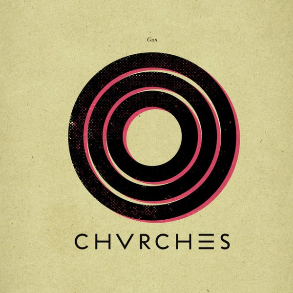 Chvrches - Gun | Virgin (VST 2072)