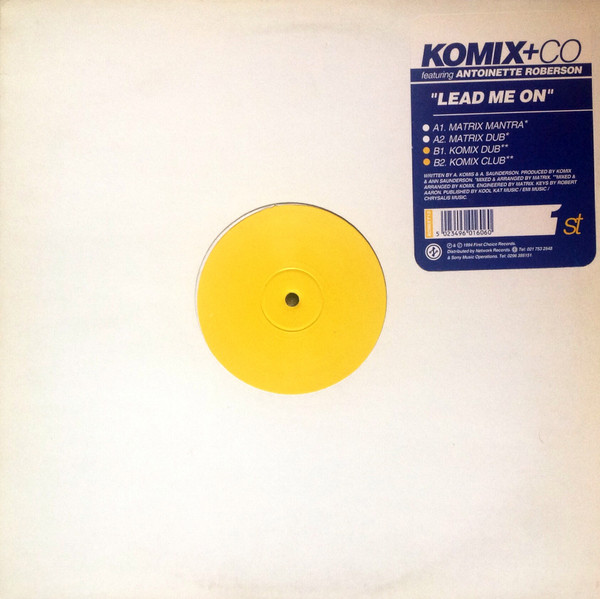 Komix + Co Featuring Antoinette Roberson - Lead Me On | First Choice (KOMIXT15)