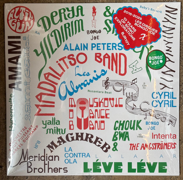 Various - 2015-2025 Les Disques Bongo Joe 10 Years of Sonic Explorations | Les Disques Bongo Joe (BJR10Y) Various - 2015-2025 Les Disques Bongo Joe 10 Years of Sonic Explorations | Les Disques Bongo Joe (BJR10Y)