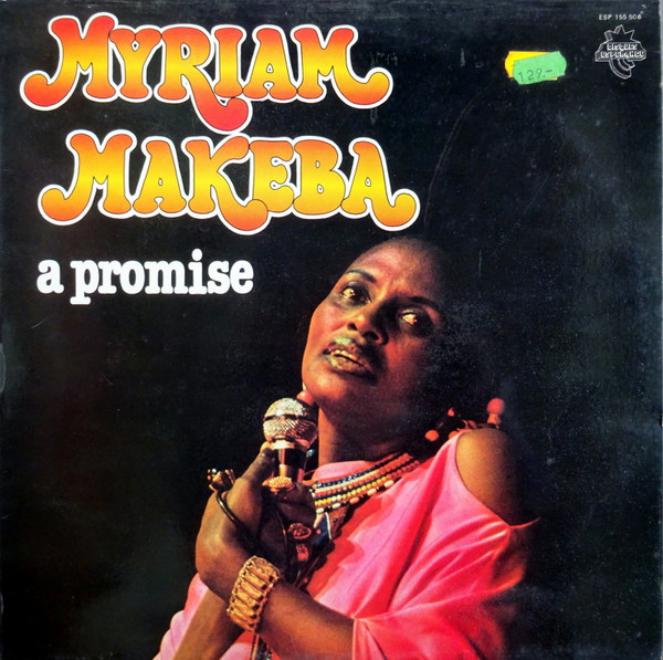 Miriam Makeba - A Promise | Disques Espérance (ESP 155 506)